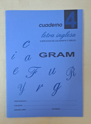 CUADERNO 4-  LETRA INGLESA- GRAM