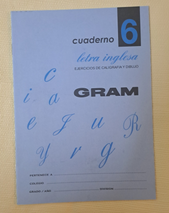 CUADERNO 6-  LETRA INGLESA- GRAM