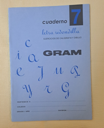 CUADERNO 7-  LETRA REDONDILLA- GRAM