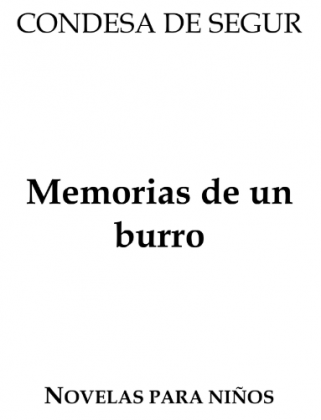 MEMORIAS DE UN BURRO- CONDESA DE SEGUR