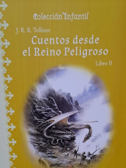 Cuentos desde el reino peligroso tomo II- J.R.R. Tolkien