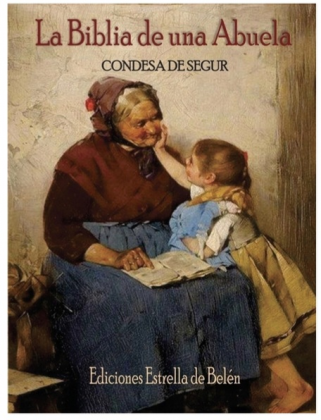 LA BIBLIA DE UNA ABUELA- CONDESA DE SEGUR