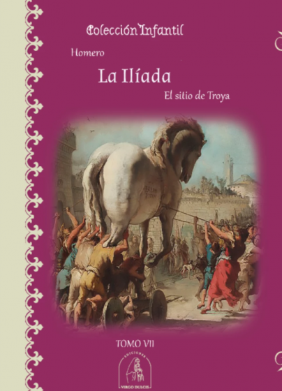 La Ilíada- Homero - Adaptada para niños