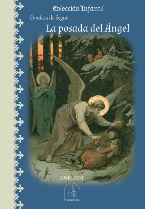 La Posada del Ángel- Condesa de Segur