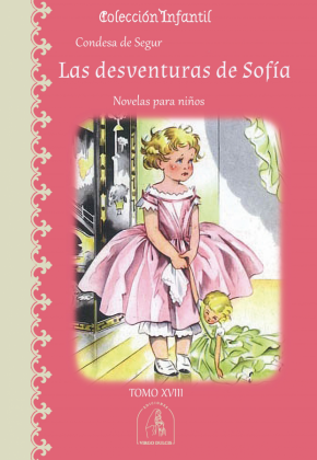 Las Desventuras de Sofía. Condesa de Segur